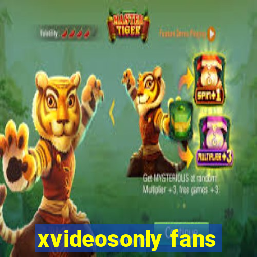 xvideosonly fans